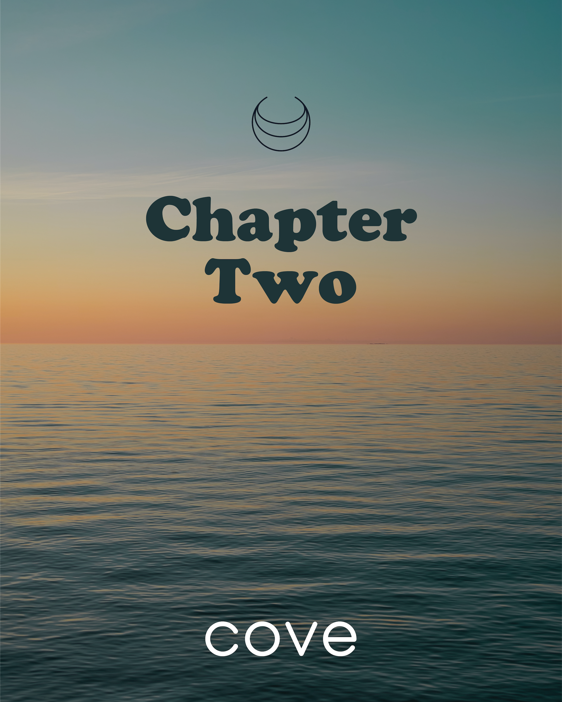 Cove Chapter Two